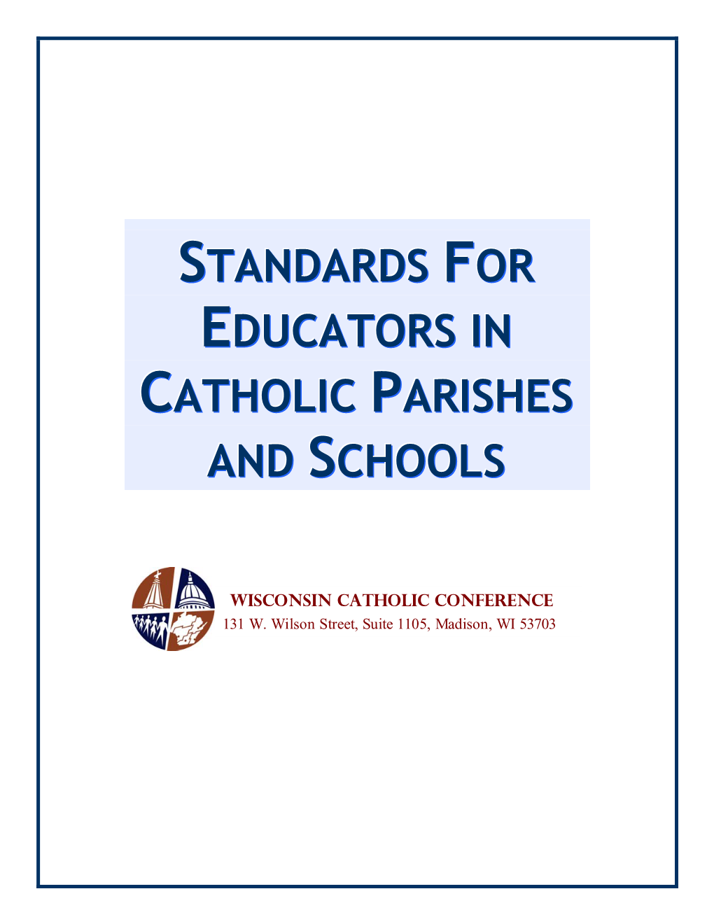 Personnel Standards for Catholic Catechetical Leaders And