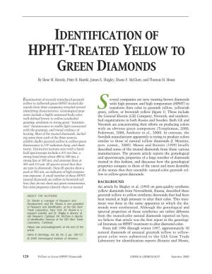 IDENTIFICATION of HPHT-TREATED YELLOW to GREEN DIAMONDS by Ilene M