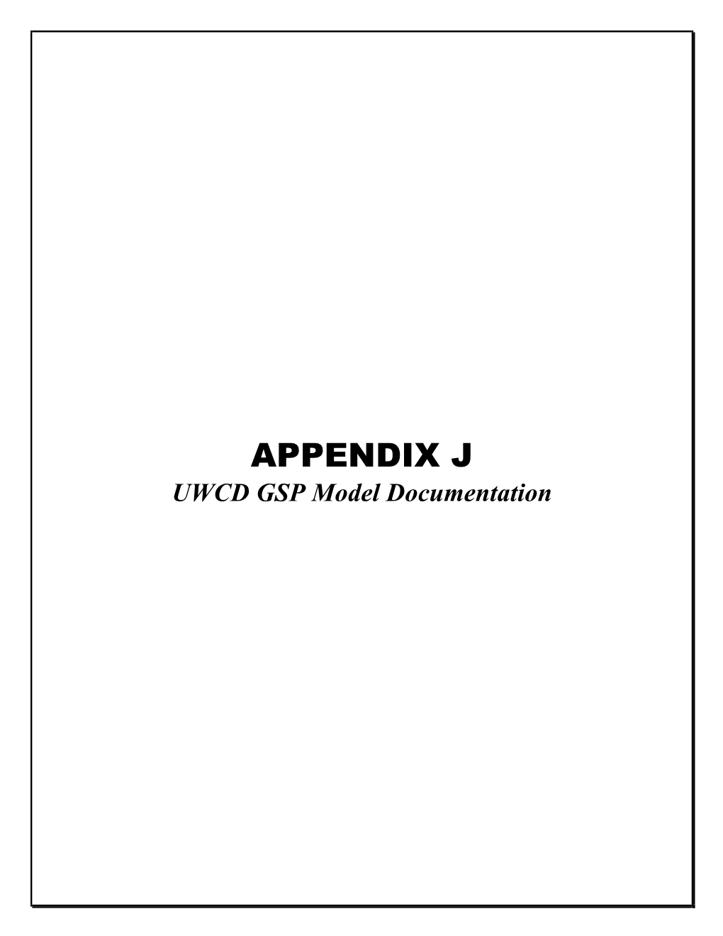 APPENDIX J UWCD GSP Model Documentation