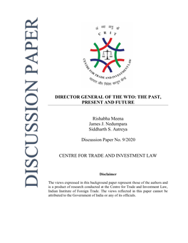 Director General of the Wto: the Past, Present and Future