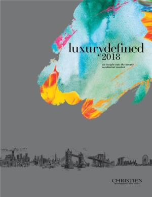 An Insight Into the Luxury Residential Market