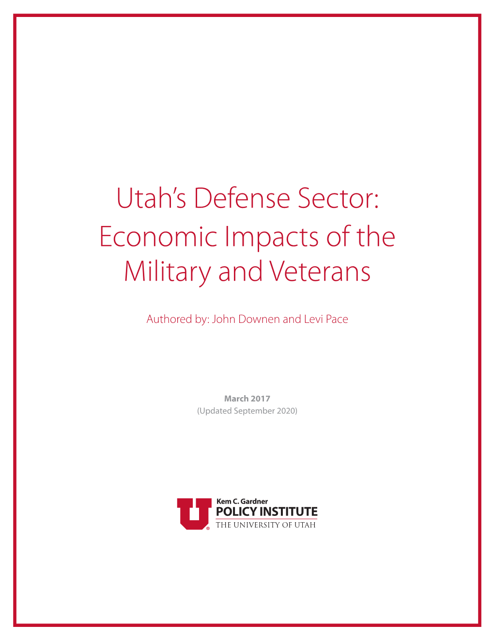 Utah's Defense Sector: Economic Impacts of the Military and Veterans