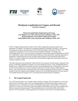 Marijuana Legalization in Uruguay and Beyond Executive Summary