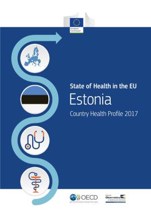 State of Health in the EU Estonia Country Health Profile 2017