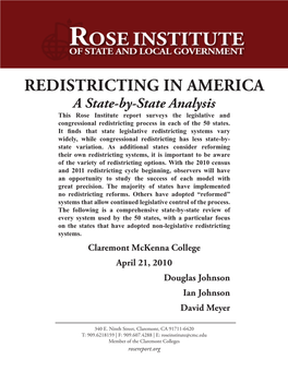 REDISTRICTING in AMERICA a State-By-State Analysis This Rose Institute Report Surveys the Legislative and Congressional Redistricting Process in Each of the 50 States