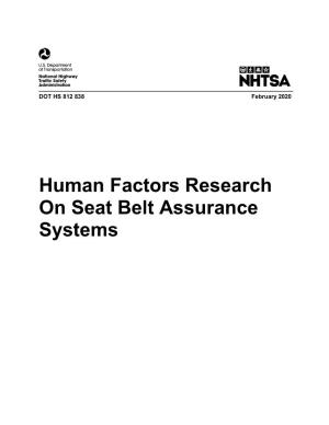 Human Factors Research on Seat Belt Assurance Systems DISCLAIMER