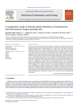 A Comparative Study of Exocrine Gland Chemistry in Trachymyrmex and Sericomyrmex Fungus-Growing Ants