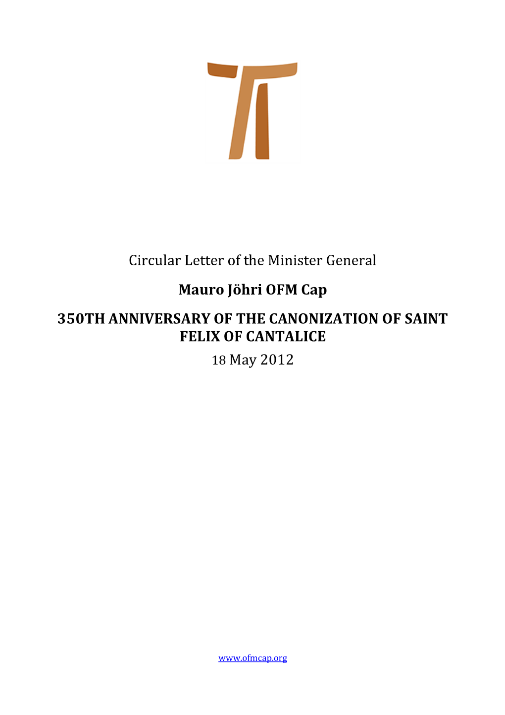 350TH ANNIVERSARY of the CANONIZATION of SAINT FELIX of CANTALICE 18 May 2012