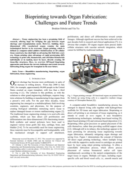 Bioprinting Towards Organ Fabrication: Challenges and Future Trends Ibrahim Ozbolat and Yin Yu