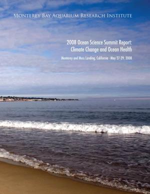 2008 Ocean Science Summit Report: Climate Change and Health