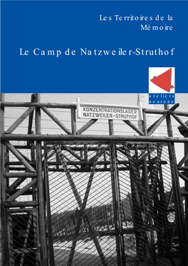 Le Camp De Natzweiler-Struthof