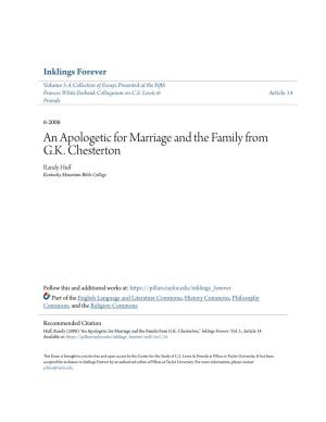 An Apologetic for Marriage and the Family from G.K. Chesterton Randy Huff Kentucky Mountain Bible College
