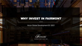 Why Invest in Fairmont