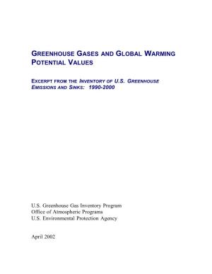 Greenhouse Gas and Global Warming Potential Excerpt from U.S. National Emissions Inventory
