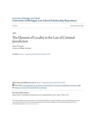 The Element of Locality in the Law of Criminal Jurisdiction." Am