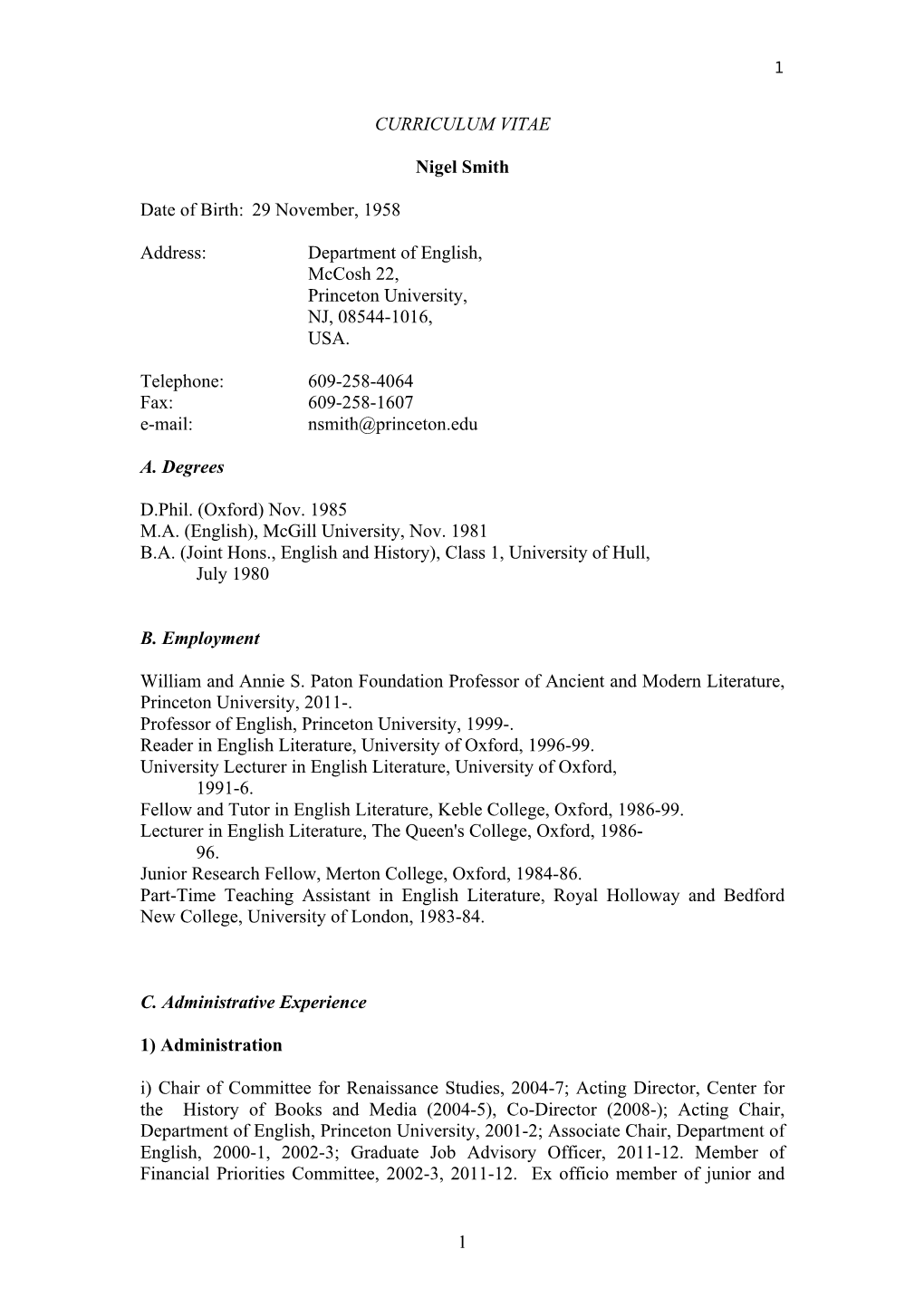 1 1 CURRICULUM VITAE Nigel Smith Date of Birth