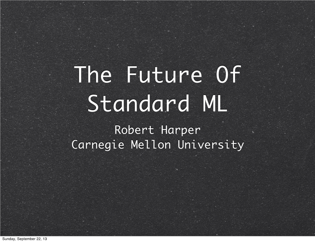 Robert Harper Carnegie Mellon University