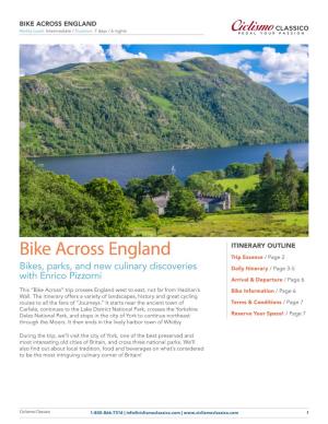 BIKE ACROSS ENGLAND CLASSICO Ability Level: Intermediate / Duration: 7 Days / 6 Nights PEDAL YOUR PASSION