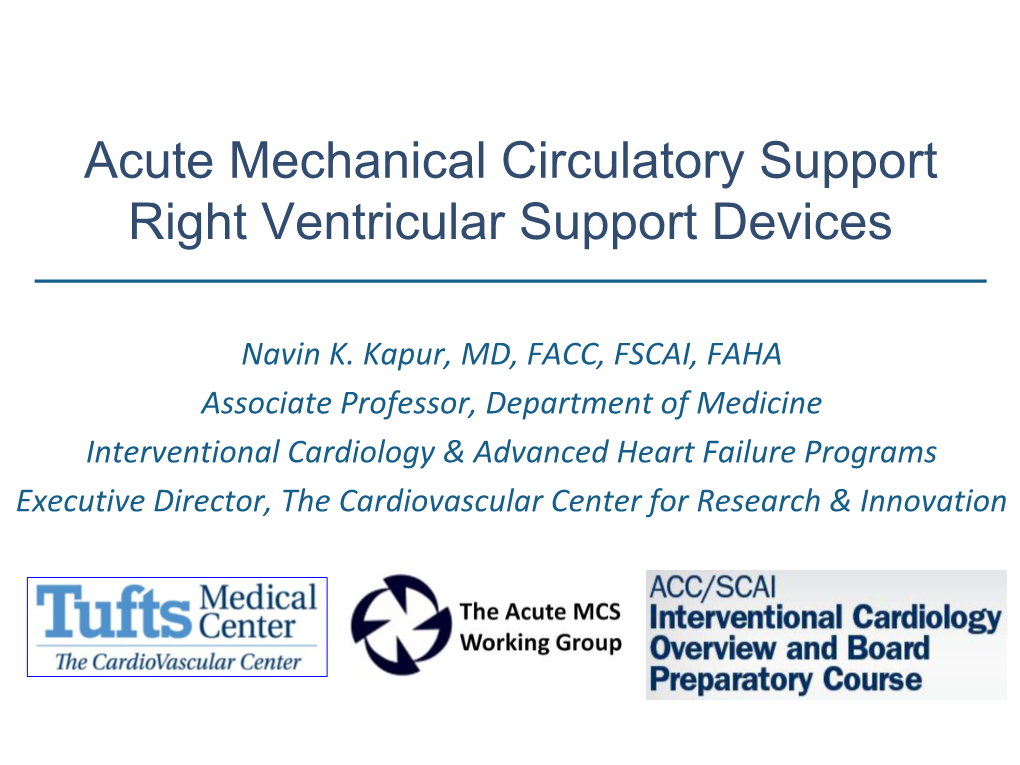 Acute Mechanical Circulatory Support Right Ventricular Support Devices