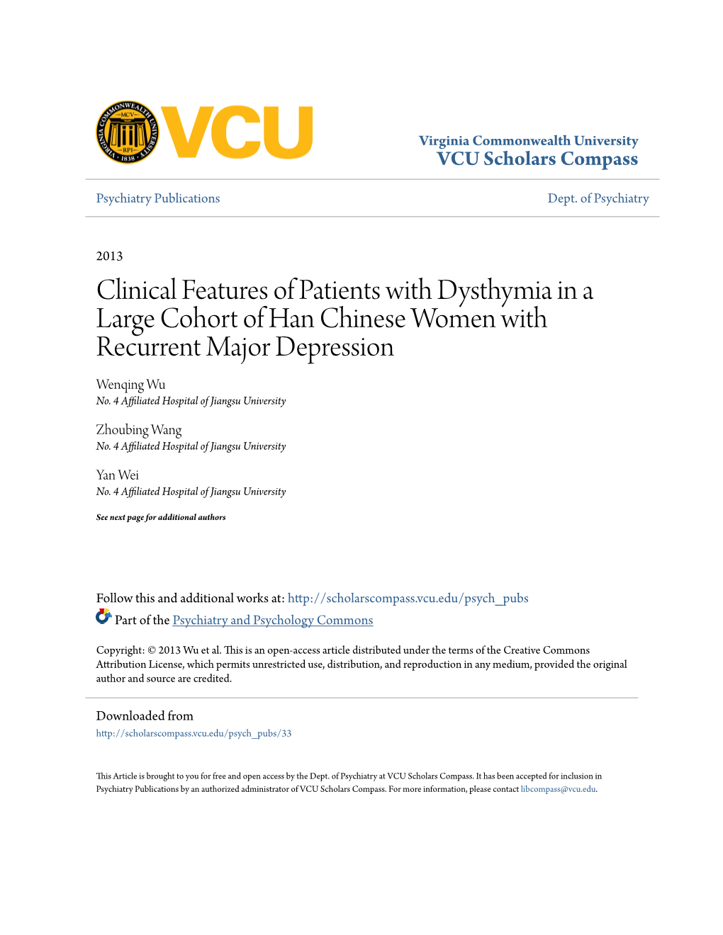Clinical Features of Patients with Dysthymia in a Large Cohort of Han Chinese Women with Recurrent Major Depression Wenqing Wu No