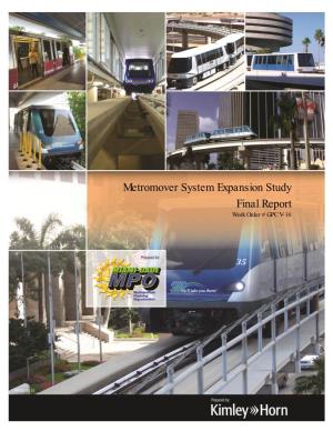Metromover System Expansion Study Final Report