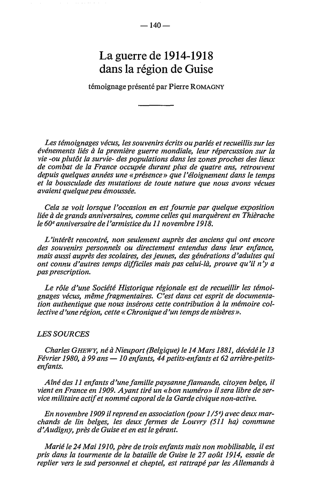 La Guerre De 1914-1918 Dans La Région De Guise Témoignage Présenté Par Pierre ROMAGNY