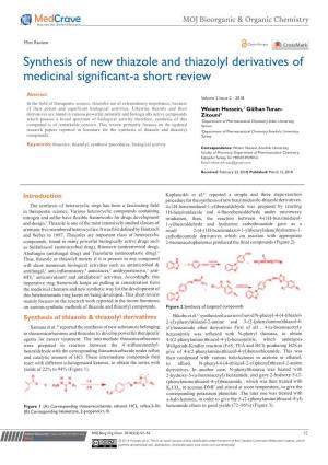 Synthesis of New Thiazole and Thiazolyl Derivatives of Medicinal Significant-A Short Review