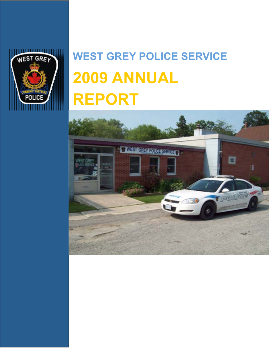 West Grey Police Service 2009 Annual