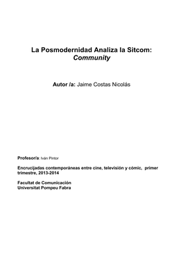 La Posmodernidad Analiza La Sitcom: Community