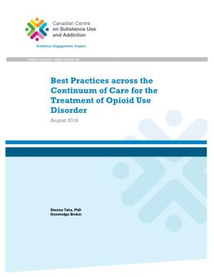 Best Practices Across the Continuum of Care for Treatment of Opioid Use Disorder