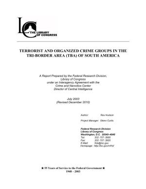 Terrorist and Organized Crime Groups in the Tri-Border Area (Tba) of South America