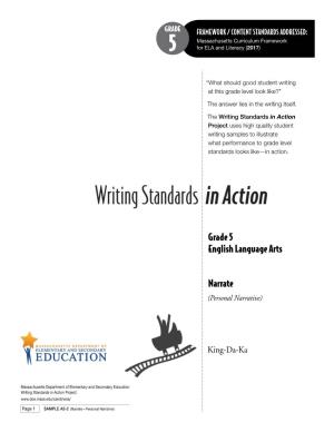 Writing Standards in Action Project Uses High Quality Student Writing Samples to Illustrate What Performance to Grade Level Standards Looks Like—In Action