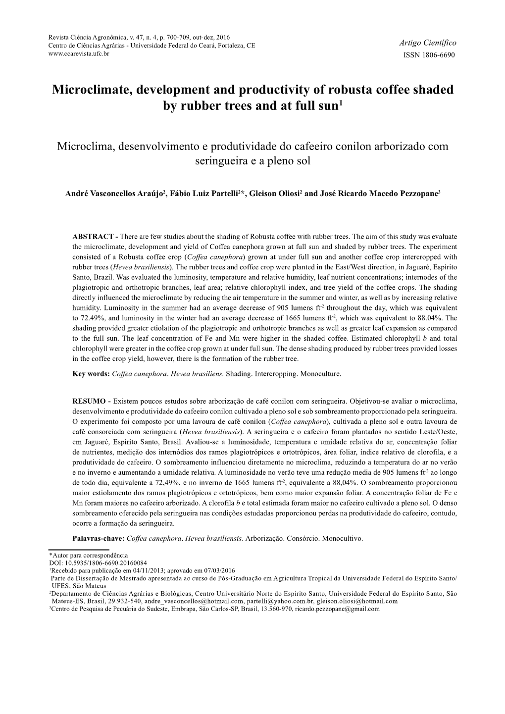 Microclimate, Development and Productivity of Robusta Coffee Shaded by Rubber Trees and at Full Sun1