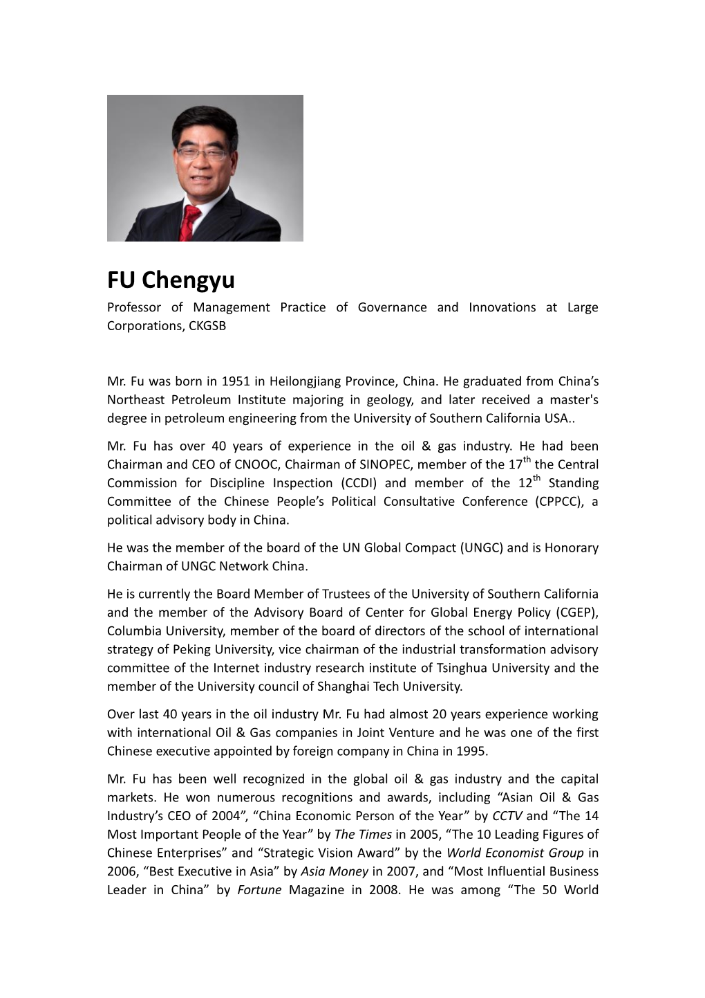 FU Chengyu Professor of Management Practice of Governance and Innovations at Large Corporations, CKGSB