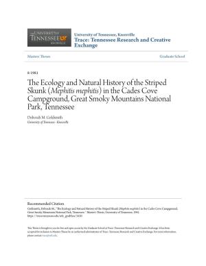 The Ecology and Natural History of the Striped Skunk (Mephitis Mephitis) in the Cades Cove Campground, Great Smoky Mountains