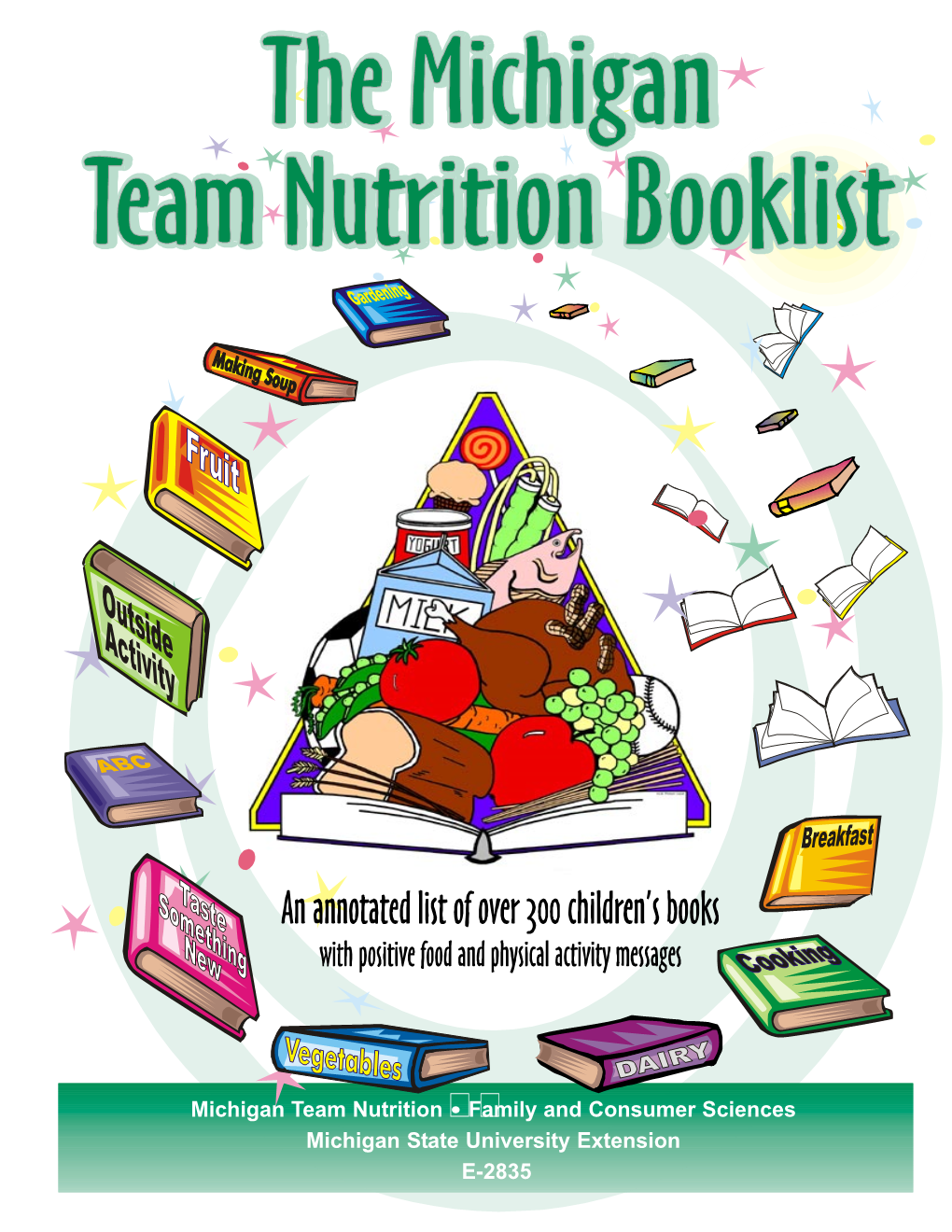 Michigan Team Nutrition Booklist About This Resource