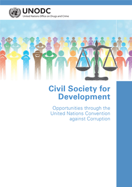 Civil Society for Development: Opportunities Through the United Nations Convention Against Corruption