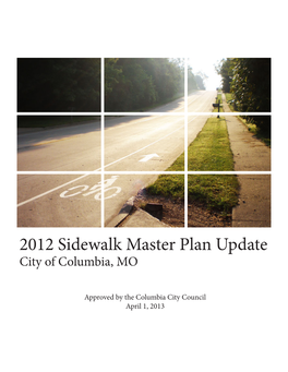 2012 Sidewalk Master Plan Update City of Columbia, MO