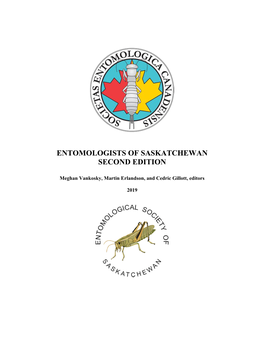 Entomologists of Saskatchewan Second Edition