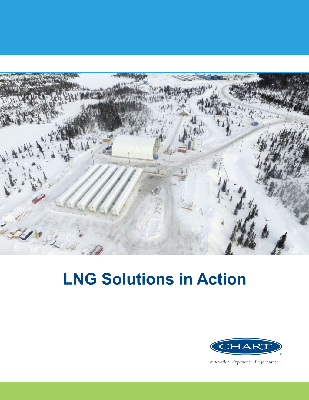 LNG Solutions in Action LNG Solutions in Action