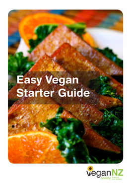 Easy Vegan Starter Guide for More Information Visit