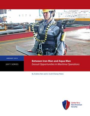 Between Iron Man and Aqua Man Exosuit Opportunities in Maritime Operations