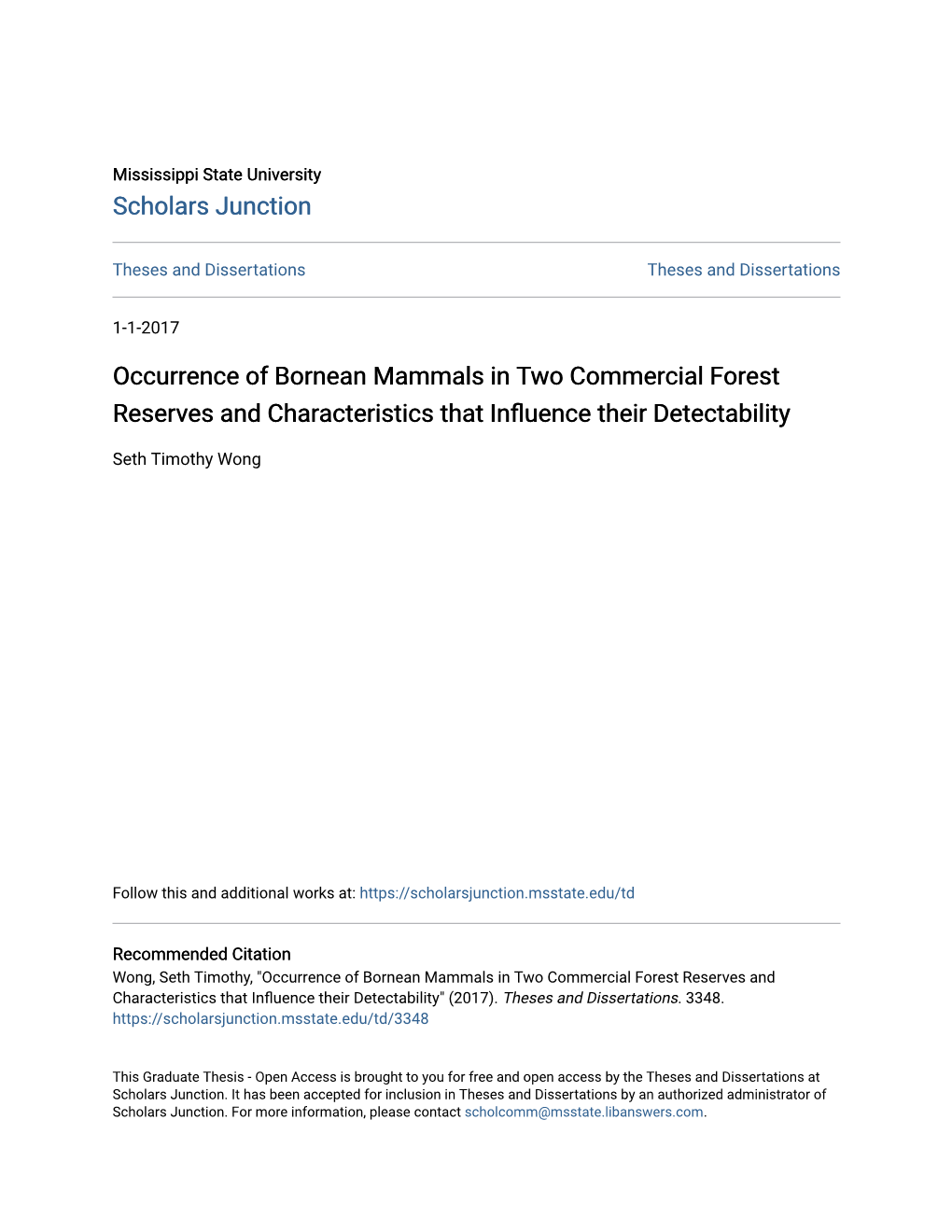 Occurrence of Bornean Mammals in Two Commercial Forest Reserves and Characteristics That Influence Their Detectability