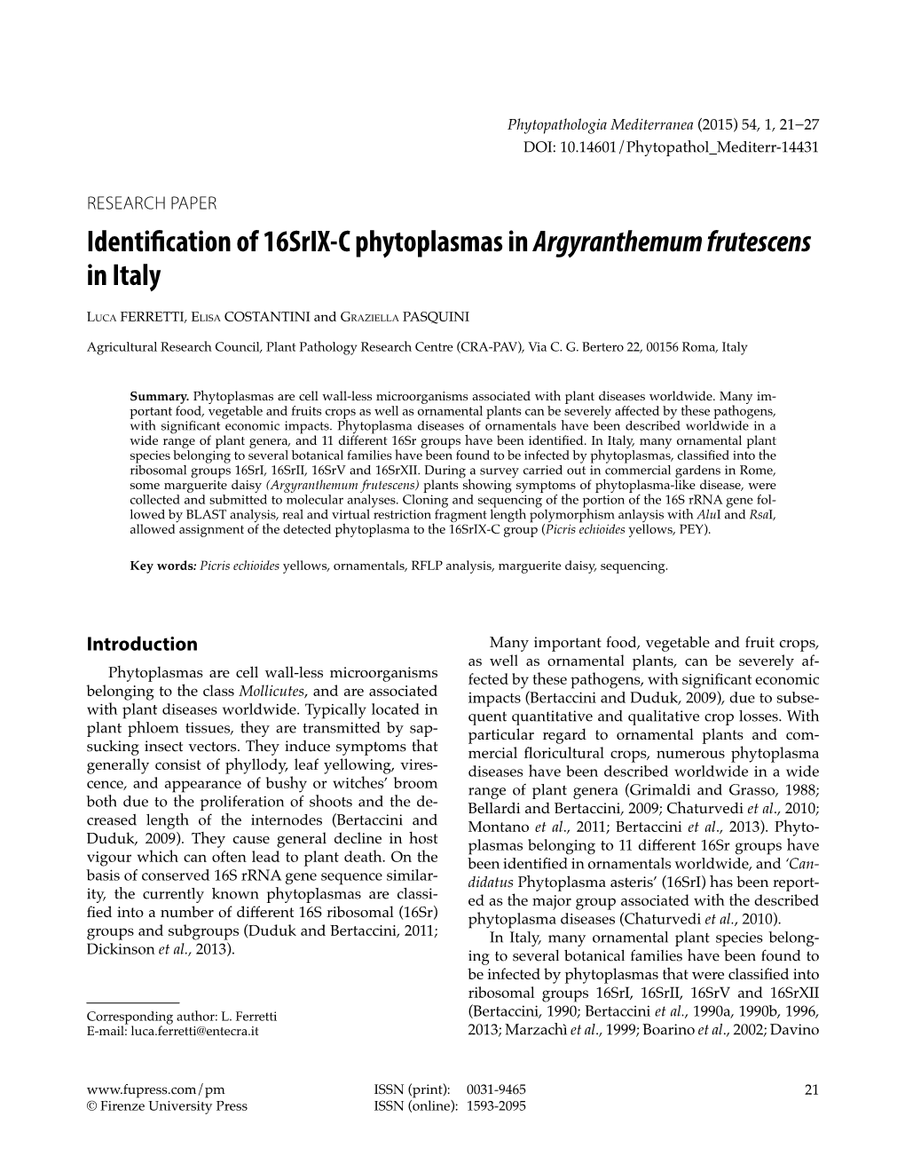 Identification of 16Srix-C Phytoplasmas in Argyranthemum