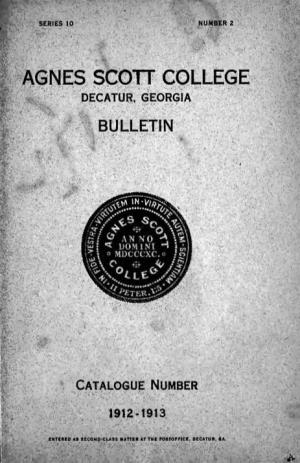 Agnes Scott College Bulletin: 1912-1913