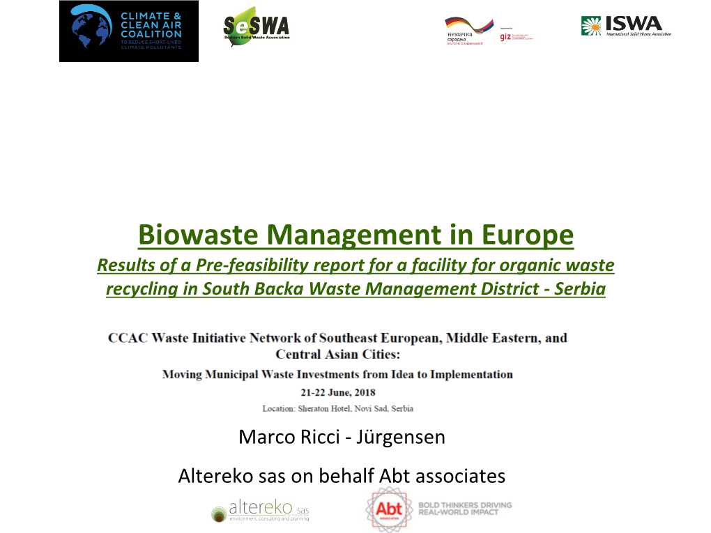 Biowaste Management in Europe Results of a Pre-Feasibility Report for a Facility for Organic Waste Recycling in South Backa Waste Management District - Serbia