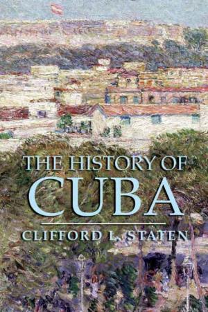THE HISTORY of CUBA This Page Intentionally Left Blank the HISTORY of CUBA
