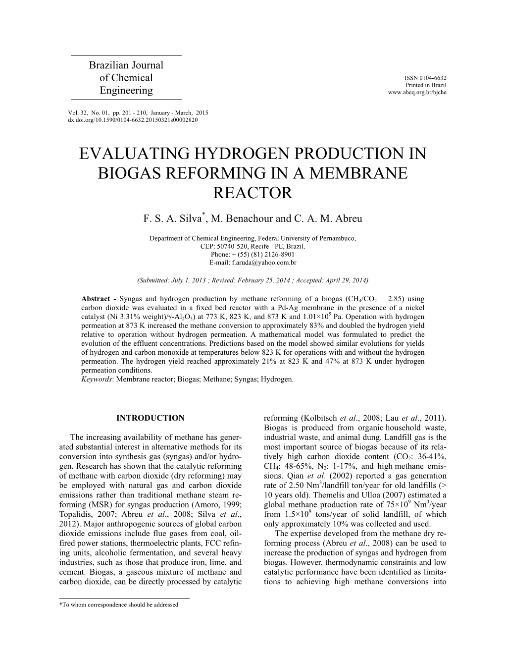 Evaluating Hydrogen Production in Biogas Reforming in a Membrane Reactor