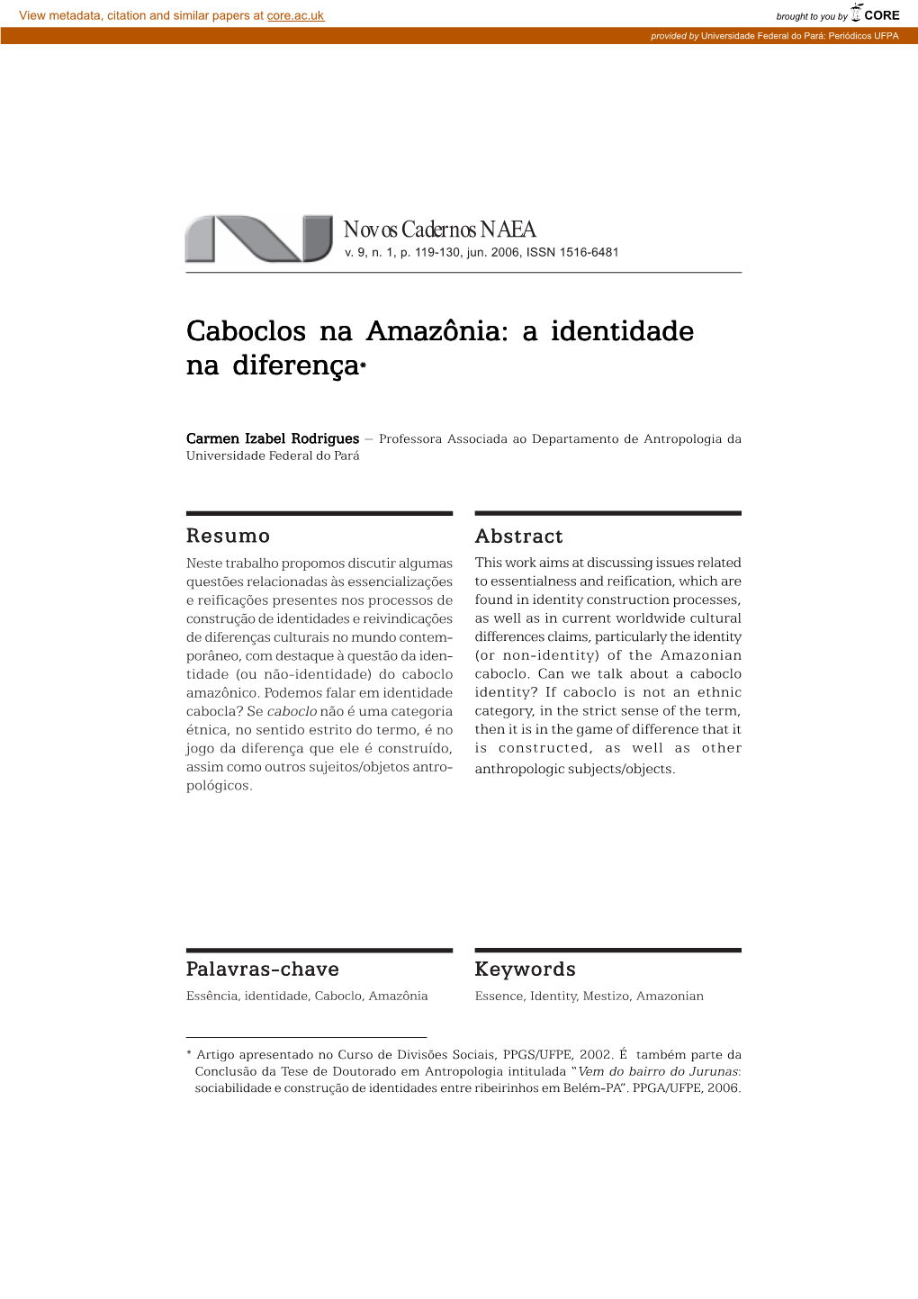 Caboclos Na Amazônia: a Identidade Na Diferença*