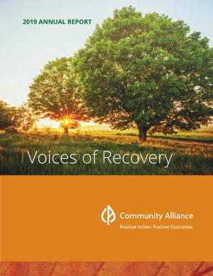 Voices of Recovery Recovery Incorporates Both Quality of Life and Purpose in Life
